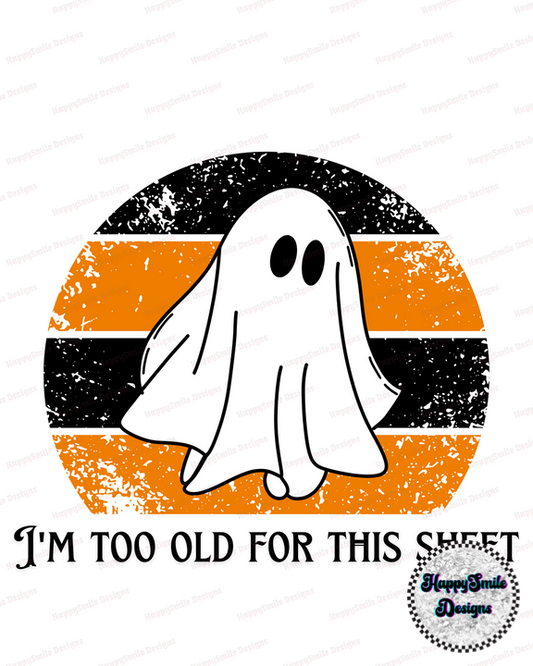 Too Old For This Sheet PNG