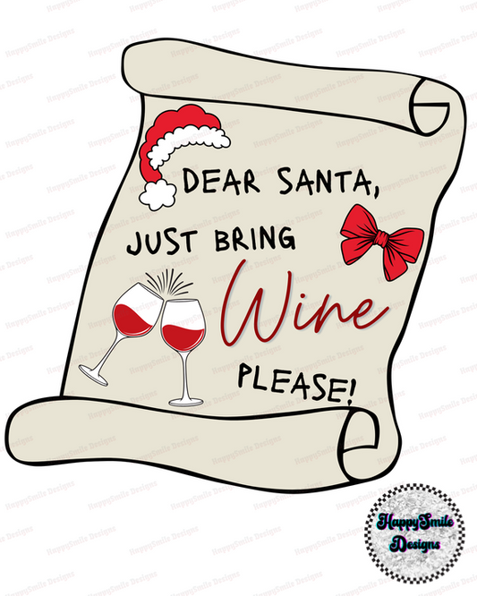 Dear Santa, Bring Wine PNG