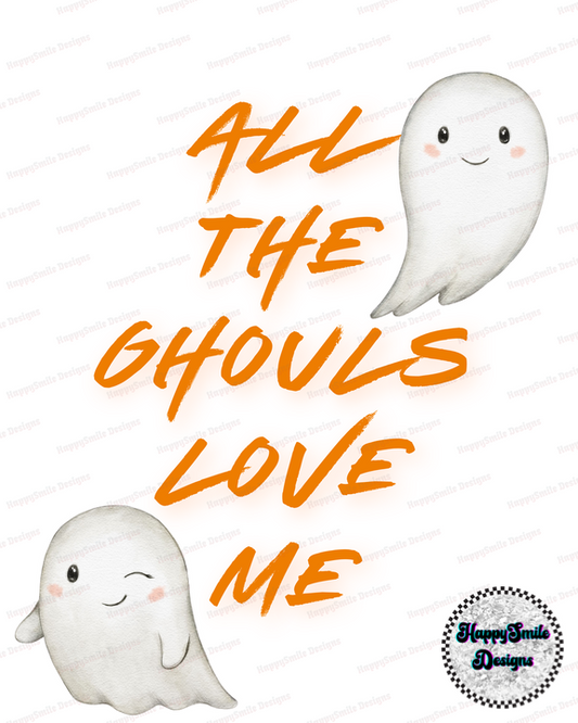 All the Ghouls Love Me PNG