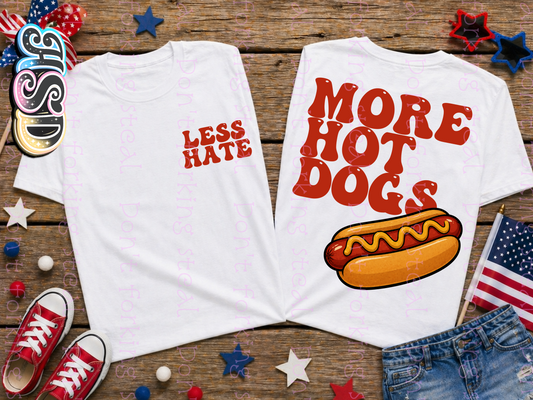 Less Hate - More Hot Dogs PNG