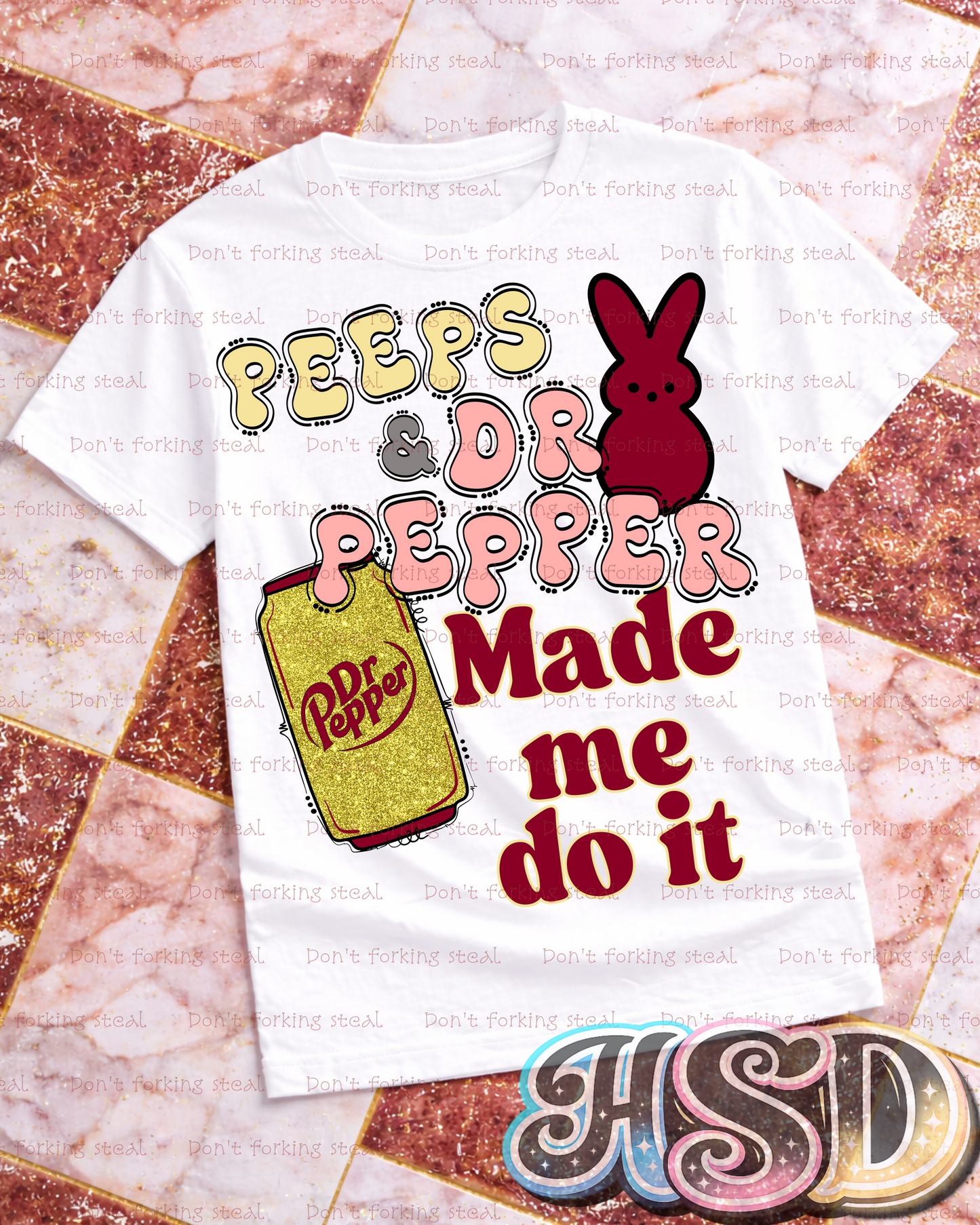 Peeps Made Me Do it PNG (Variants)