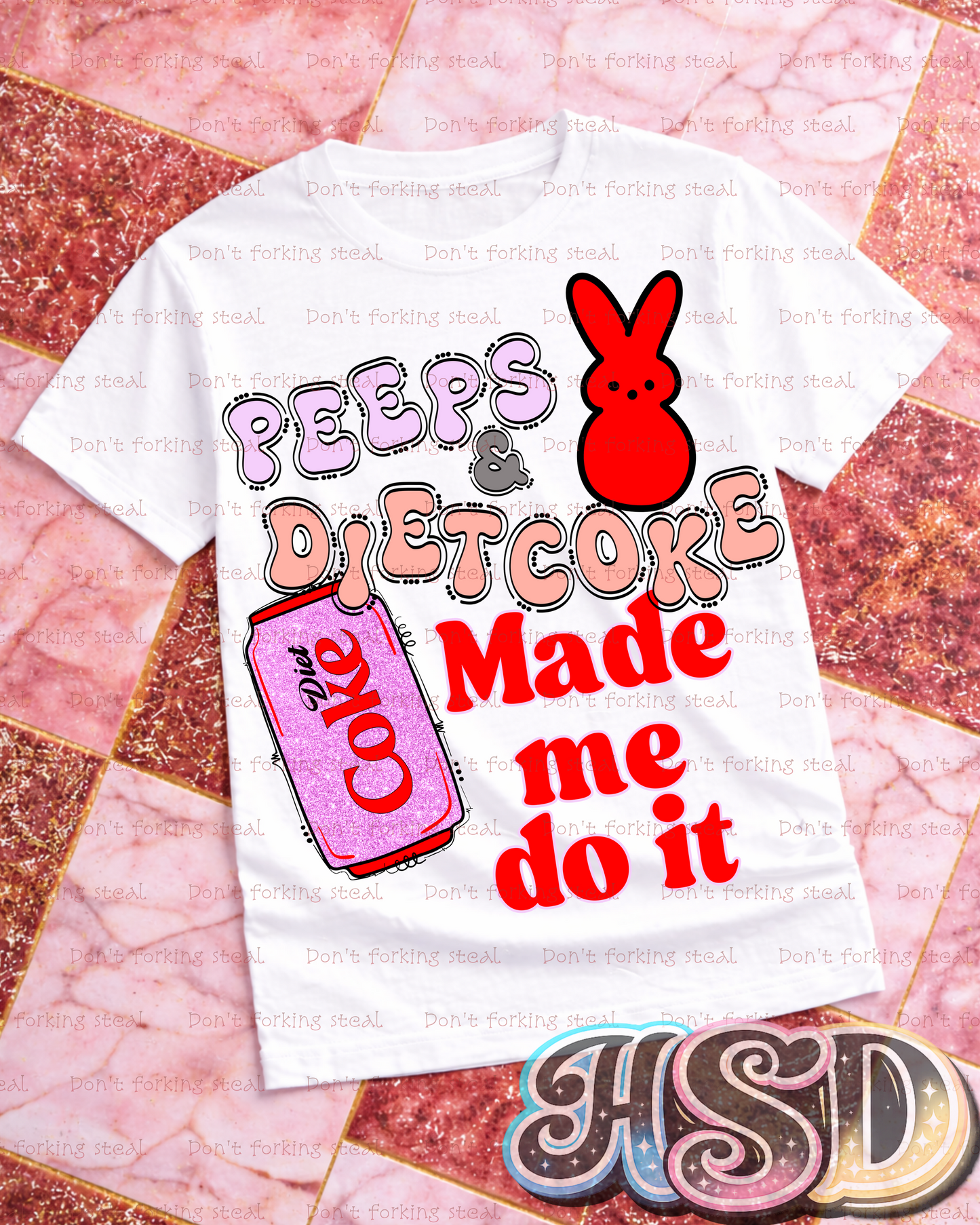 Peeps Made Me Do it PNG (Variants)