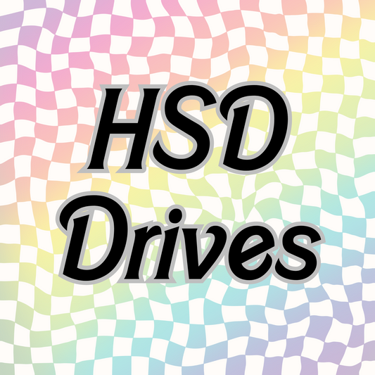 HSD drives