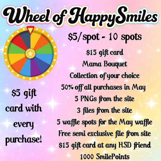 Wheel of HappySmiles *no codes, points or gift cards please*